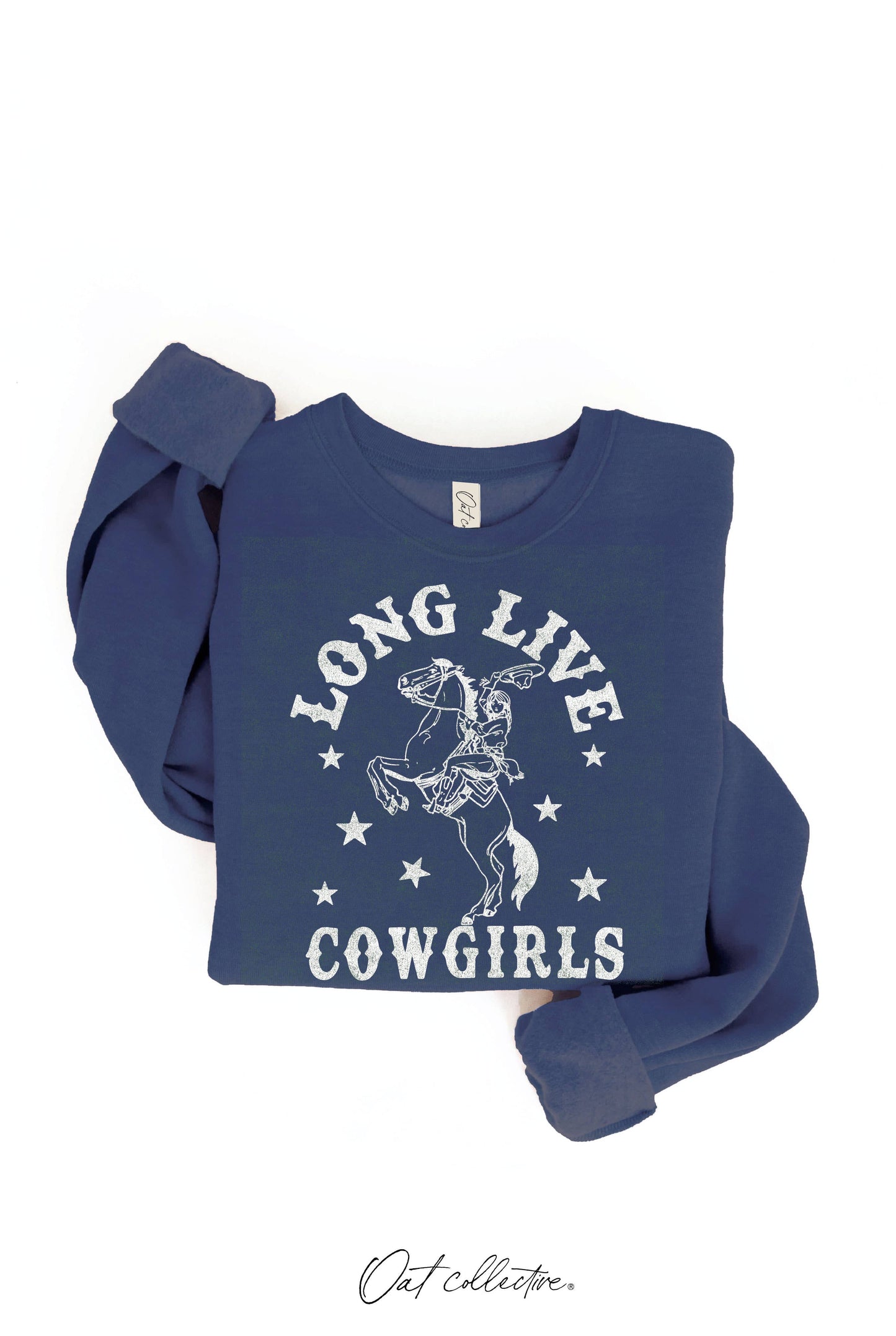 Long Live Cowgirls Sweatshirt